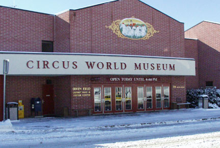 Circus World Museum.  Baraboo, Wisconsin.
